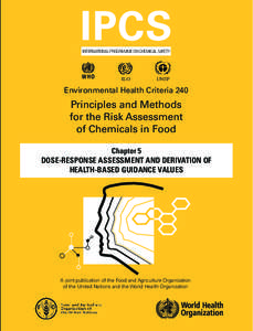 Chemistry / Dose-response relationship / Risk assessment / Environmental Health Criteria / Dose / Biomonitoring / Exposure assessment / Reference dose / Pesticide / Toxicology / Medicine / Health