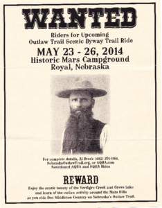 Riders for UPcomin$ Outlaw Trail Scenic Byway Trail Ride MAY 23 r 26,2014  Historic Mars Canipdround