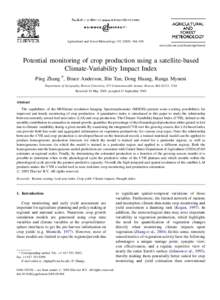 Agricultural and Forest Meteorology–358 www.elsevier.com/locate/agrformet Potential monitoring of crop production using a satellite-based Climate-Variability Impact Index Ping Zhang *, Bruce Anderson, Bi