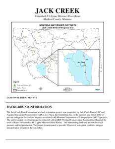 JACK CREEK Watershed # 6-Upper Missouri River Basin Madison County, Montana LAND OWNERSHIP: PRIVATE