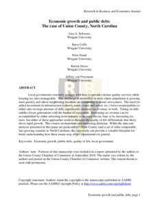 Research in Business and Economics Journal  Economic growth and public debt: The case of Union County, North Carolina Lisa A. Schwartz Wingate University