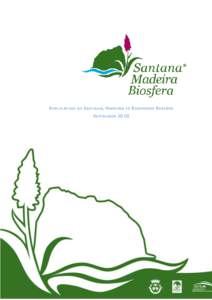 APPLICATION OF SANTANA, MADEIRA TO BIOSPHERE RESERVE SEPTEMBER 2010