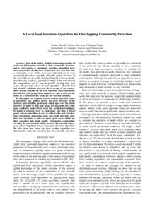 A Local Seed Selection Algorithm for Overlapping Community Detection Farnaz Moradi, Tomas Olovsson, Philippas Tsigas Department of Computer Science and Engineering Chalmers University of Technology, Gothenburg, Sweden Em