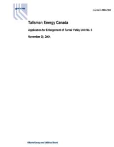 Decision[removed]Examiner Report): Talisman Energy - Enlargement of TVU 5