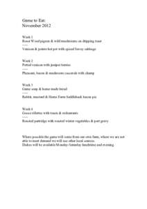 Game to Eat: November 2012 Week 1 Roast Wood pigeon & wild mushrooms on dripping toast ~~~ Venison & potato hot pot with spiced Savoy cabbage