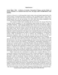 Book Reviews Aaron MajorArchitects of Austerity: International Finance and the Politics of Growth. Stanford, CA: Stanford University Press. 264 pages, ISBNCloth ($Architects of Austerity i