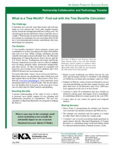 Partnership Collaboration and Technology Transfer, What is a Tree Worth? Find out with the Tree Benefits Calculator