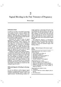 2 Vaginal Bleeding in the First Trimester of Pregnancy Bastiaan Jager INTRODUCTION