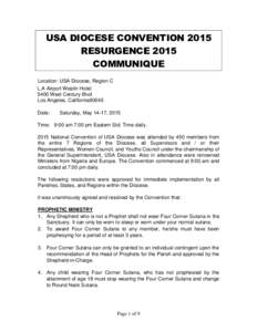 USA DIOCESE CONVENTION 2015 RESURGENCE 2015 COMMUNIQUE Location: USA Diocese, Region C L.A Airport Westin Hotel 5400 West Century Blvd