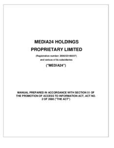 MEDIA24 HOLDINGS PROPRIETARY LIMITED (Registration number: and various of its subsidiaries  (