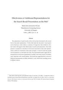 Effectiveness of Additional Representations for the Search Result Presentation on the Web∗ Hideo Joho and Joemon M. Jose Department of Computing Science University of Glasgow hideo,