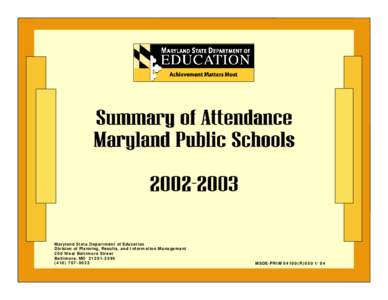 Maryland State Department of Education Division of Planning, Results, and Information Management 200 West Baltimore Street Baltimore, MD[removed][removed]