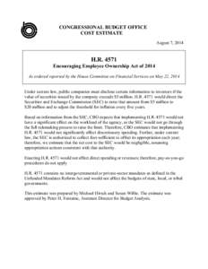 CONGRESSIONAL BUDGET OFFICE COST ESTIMATE August 7, 2014 H.R[removed]Encouraging Employee Ownership Act of 2014