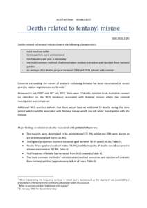 NCIS Fact Sheet. October[removed]Deaths related to fentanyl misuse ISSN[removed]Deaths related to fentanyl misuse showed the following characteristics: -