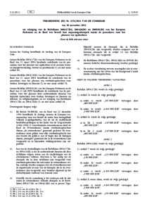 Verordening (EU) nrvan de Commissie van 30 november 2011 tot wijziging van de RichtlijnenEG, EG enEG van het Europees Parlement en de Raad wat betreft hun toepassingsdrempels inzake 