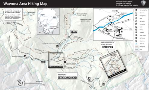 Yosemite National Park National Park Service U.S. Department of the Interior Wawona Area Hiking Map