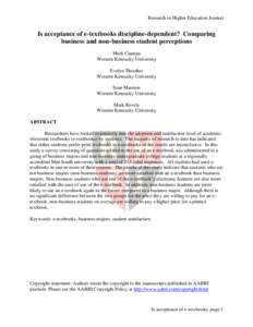 Research in Higher Education Journal  Is acceptance of e-textbooks discipline-dependent? Comparing business and non-business student perceptions Mark Ciampa Western Kentucky University