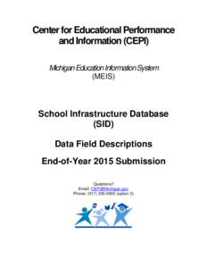 Center for Educational Performance and Information (CEPI) Michigan Education Information System (MEIS)  School Infrastructure Database