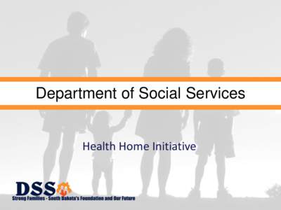 South Dakota Department of Social Services Department of Social