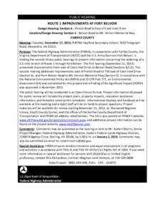 PUBLIC HEARING ROUTE 1 IMPROVEMENTS AT FORT BELVOIR Design Hearing: Section A - Pohick Road to East of Cook Inlet Drive. Location/Design Hearing: Section E - Belvoir Road to Mt. Vernon Memorial Hwy. FAIRFAX COUNTY Meetin