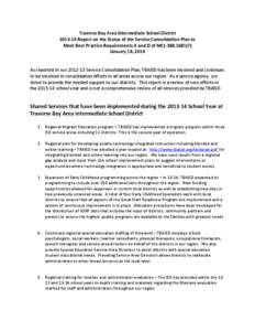 Traverse Bay Area Intermediate School District[removed]Report on the Status of the Service Consolidation Plan to Meet Best Practice Requirements A and D of MCL[removed]January 18, 2014 As reported in our[removed]Serv