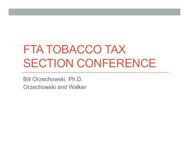 Bill Orzechowski - General Tobacco Trends