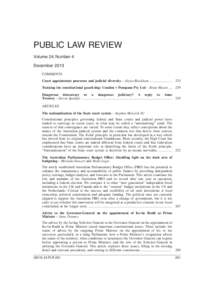 PUBLIC LAW REVIEW Volume 24, Number 4 December 2013 COMMENTS Court appointment processes and judicial diversity – Alysia Blackham .........................