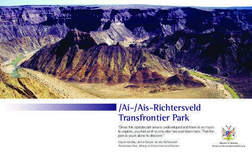 /Ai-/Ais-Richtersveld Transfrontier Park “Since this spectacular area is undeveloped and there is so much