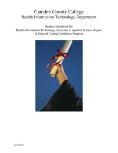 Medical informatics / Healthcare in the United States / Health information management / American Health Information Management Association / Registered Health Information technician / Internship / Commission on Accreditation for Health Informatics and Information Management Education / Medical record / Professional certification / Health / Medicine / Health informatics