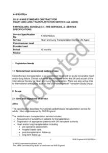 A18/S(HSS)/aNHS STANDARD CONTRACT FOR HEART AND LUNG TRANSPLANTATION SERVICE (ALL AGES) PARTICULARS, SCHEDULE 2 – THE SERVICES, A –SERVICE SPECIFICATIONS Service Specification