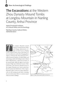 New Archaeological Findings  The Excavations at the Western Zhou Dynasty Mound Tombs at Longtou Mountain in Nanling County, Anhui Province