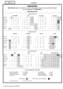 Approved  195 DAYS HAMPSHIRE Determined pattern of school term and holiday dates for county and controlled schools