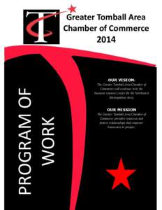 Greater Tomball Area Chamber of CommercePROGRAM OF