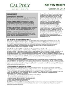 Cal Poly Report October 22, 2014 EMPLOYMENT State Employment Opportunities For an official list of vacancies or to apply, visit calpolyjobs.org. For help, call Human Resources at ext.