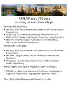    	
   ASPLOS	
  2013,	
  VEE	
  2013	
  