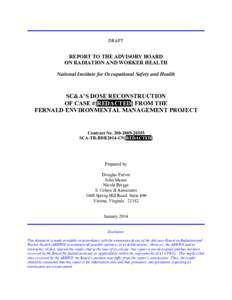 DRAFT  REPORT TO THE ADVISORY BOARD ON RADIATION AND WORKER HEALTH National Institute for Occupational Safety and Health