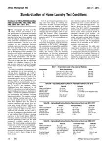 AATCC Monograph M6  July 31, 2013 Standardization of Home Laundry Test Conditions Developed in 1984 by AATCC Committee