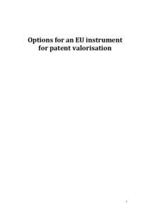 Options for an EU instrument for patent valorisation 1  Legal notice