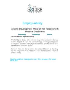 Employ-Ability A Skills Development Program for Persons with Physical Disabilities TTeecchhnnoollooggyy  K