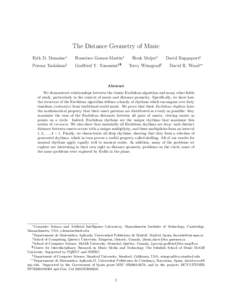 The Distance Geometry of Music Erik D. Demaine∗ Francisco Gomez-Martin†  Henk Meijer‡