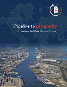 .com  Pipeline to prosperity Alabama Gulf Coast Chemical Corridor  Alabama Gulf Coast