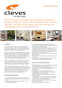 Cleves Edelweiss  Cleves Edelweiss is a beautiful new development opposite the President’s Palace in Boyana on the lush green foothills of Vitosha Mountain. Our fifteen interior-designed and unusually spacious rental a