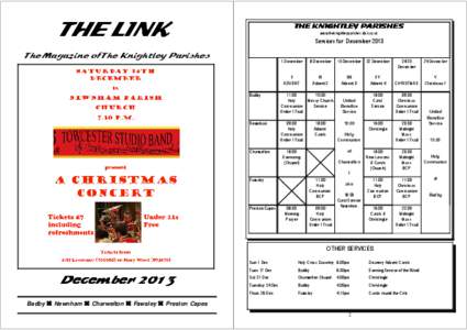 THE LINK  THE KNIGHTLEY PARISHES www.theknightleyparishes.btck.co.uk  Services for December 2013