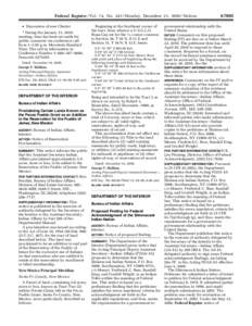 Federal Register / Vol. 74, No[removed]Monday, December 21, [removed]Notices • Discussion of new Charter Beginning at the Southeast corner of the tract, from whence a U.S.G.L.O. Brass Cap set for the 1⁄4 corner common