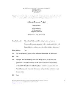 The David and Barbara Pryor Center for Arkansas Oral and Visual History University of Arkansas 365 N. McIlroy Avenue Fayetteville, AR6829 This oral history interview is based on the memories and opinions