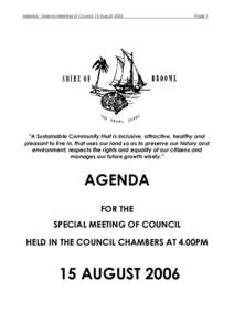 Agenda - Special Meeting of Council 15 AugustPage 1 MISSION AND VALUES OF COUNCIL 