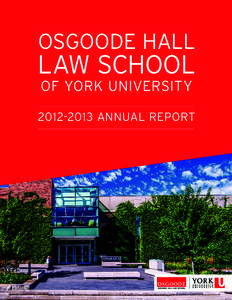 YorkOsgoode-Annual-Report1213-rev3.indd