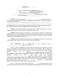 Resolution No. ______________  RESOLUTION OF THE GOVERNING BODY OF __________________________, TENNESSEE, AUTHORIZING THE ISSUANCE, SALE, AND PAYMENT OF ___________________________________________CAPITAL OUTLAY NOTES