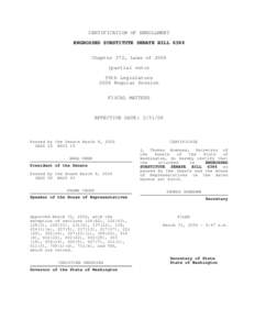 CERTIFICATION OF ENROLLMENT ENGROSSED SUBSTITUTE SENATE BILL 6386 Chapter 372, Laws of[removed]partial veto) 59th Legislature 2006 Regular Session