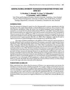 ____________________________ Adding floral diversity to enhance parasitoid fitness and efficacy 211  ADDING FLORAL DIVERSITY TO ENHANCE PARASITOID FITNESS AND EFFICACY S. Wratten,1 L. Berndt,1 G. Gurr,2 J. Tylianakis,3 P